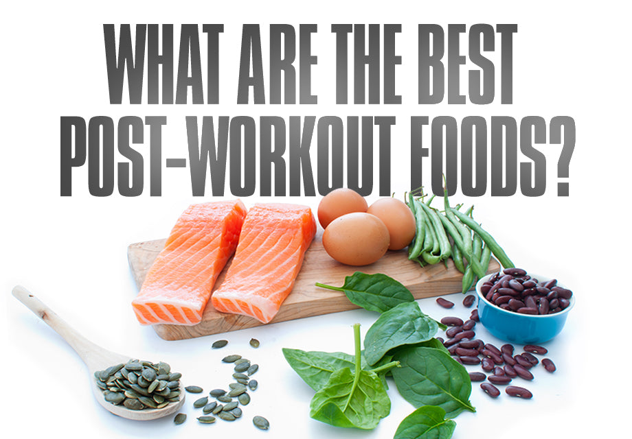 What Are the Best Post-Workout Foods?